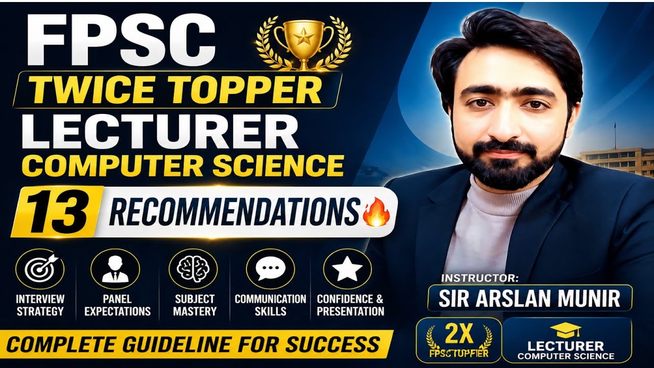 How to get Max. Scores in FPSC Lecturer Computer Science Interview|Best Guidelines byProf. Arslan