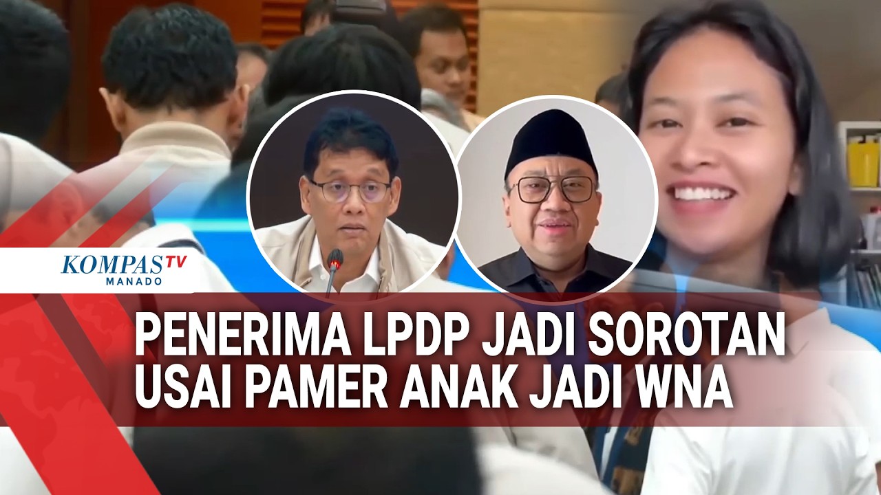 PENERIMA LPDP JADI SOROTAN USAI PAMER ANAK JADI WNA