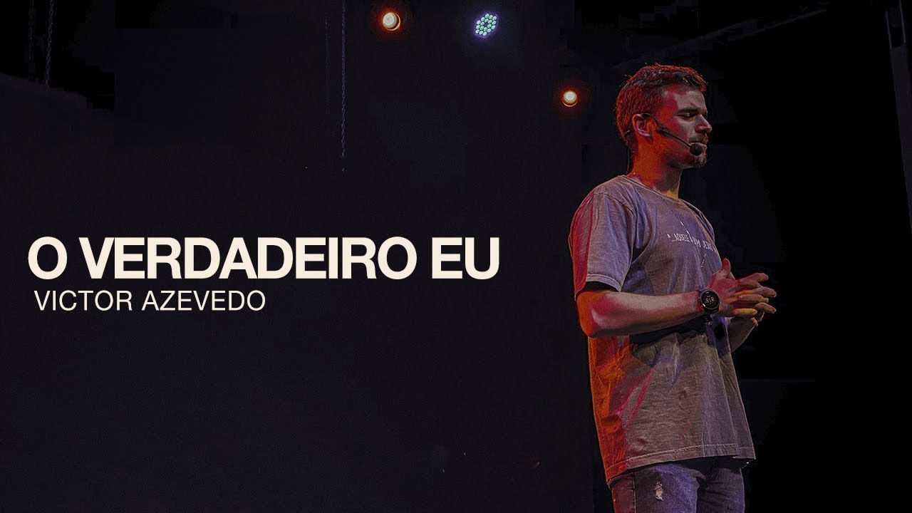 O VERDADEIRO EU - VICTOR AZEVEDO