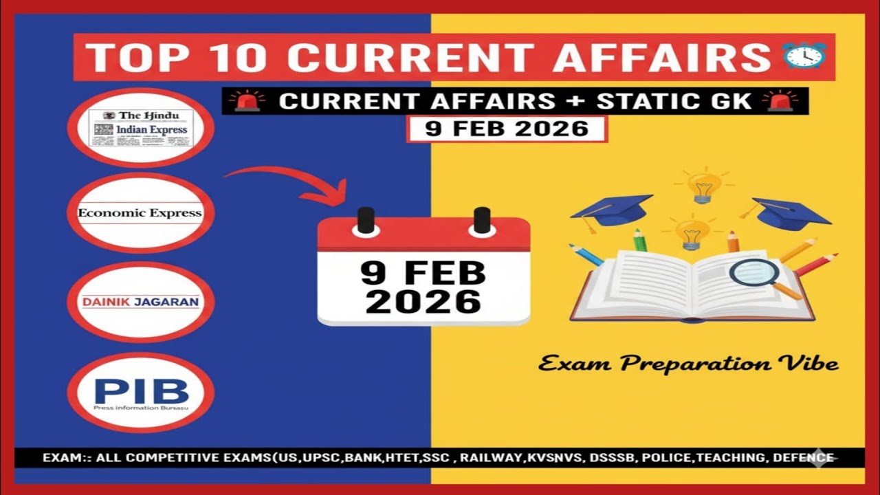 🎯9 February 2026 Current Affairs | Hindi English | PM मोदी मलेशिया दौरा