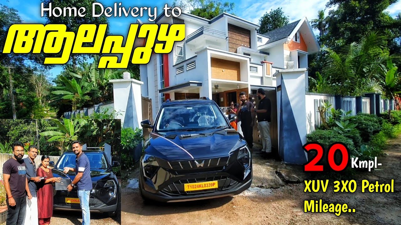 XUV 3XO Petrol മൈലേജ് ഇല്ല എന്ന് പറയുന്നവർക്കുള്ള മറുപടി | Home Delivery | Malappuram to Alappuzha