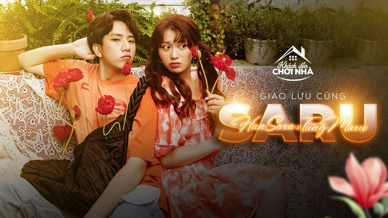 Han Sara và Tùng Maru (Saru): Tụi em như gia đình rồi, không thể nào rung động vì nhau được nữa
