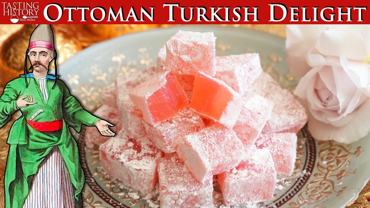 What is Turkish Delight? How to make real Ottoman Turkish Delight.