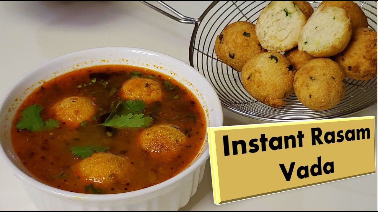 Rasam Vada Combo Meal | Instant Rasam Vada | बीना दाल भिगोये - स्वादिष्ट रसम वड़ा | ઝટપટ રસમ વડા