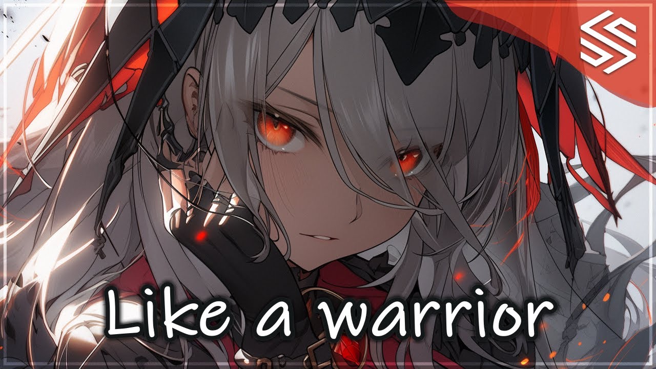 Nightcore - Warrior - (Lyrics)