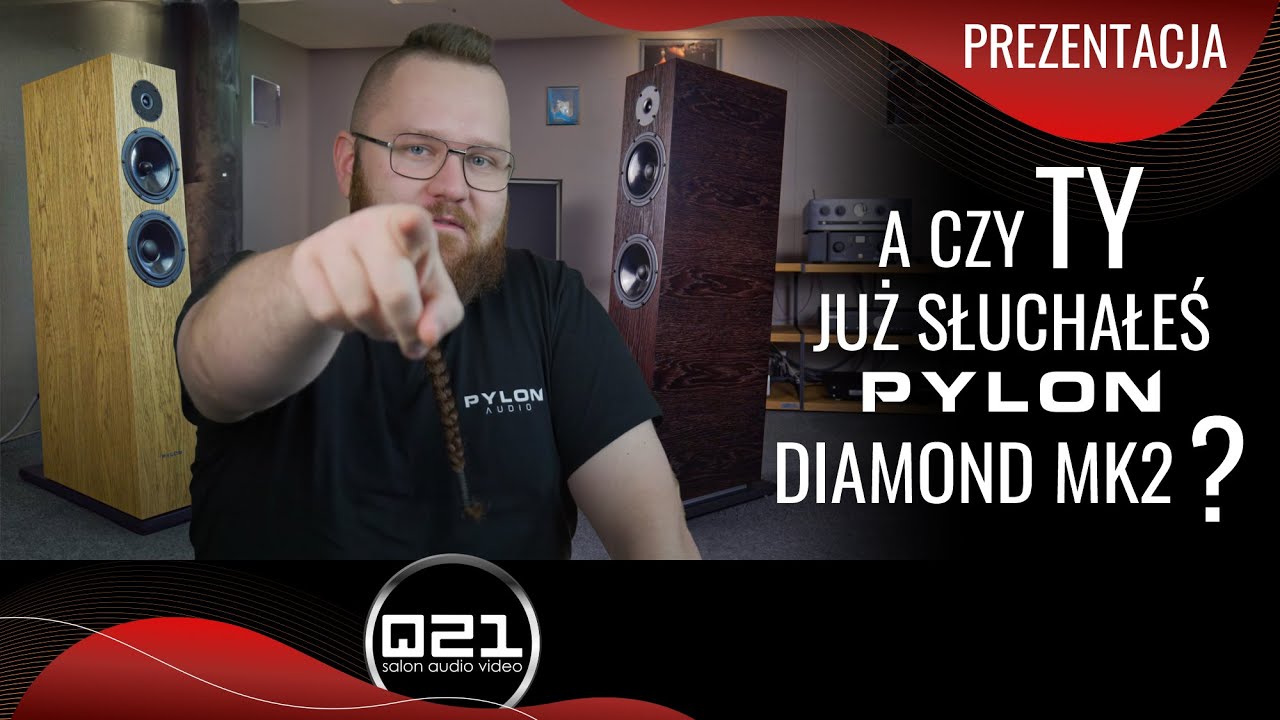 Nowa seria Pylon Diamond MK2 | Q21