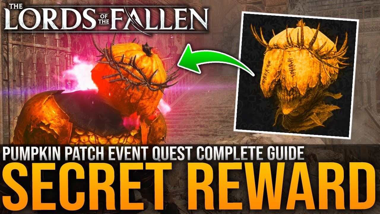 Pumpkin Patch Event Quest Complete Guide - NEW SECRET Pumpskin Mask & BOSS FIGHT Lords Of The Fallen