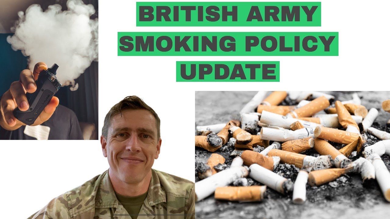 British Army Smoking Policy Update | Should You Stop Smoking Before Joining The Army