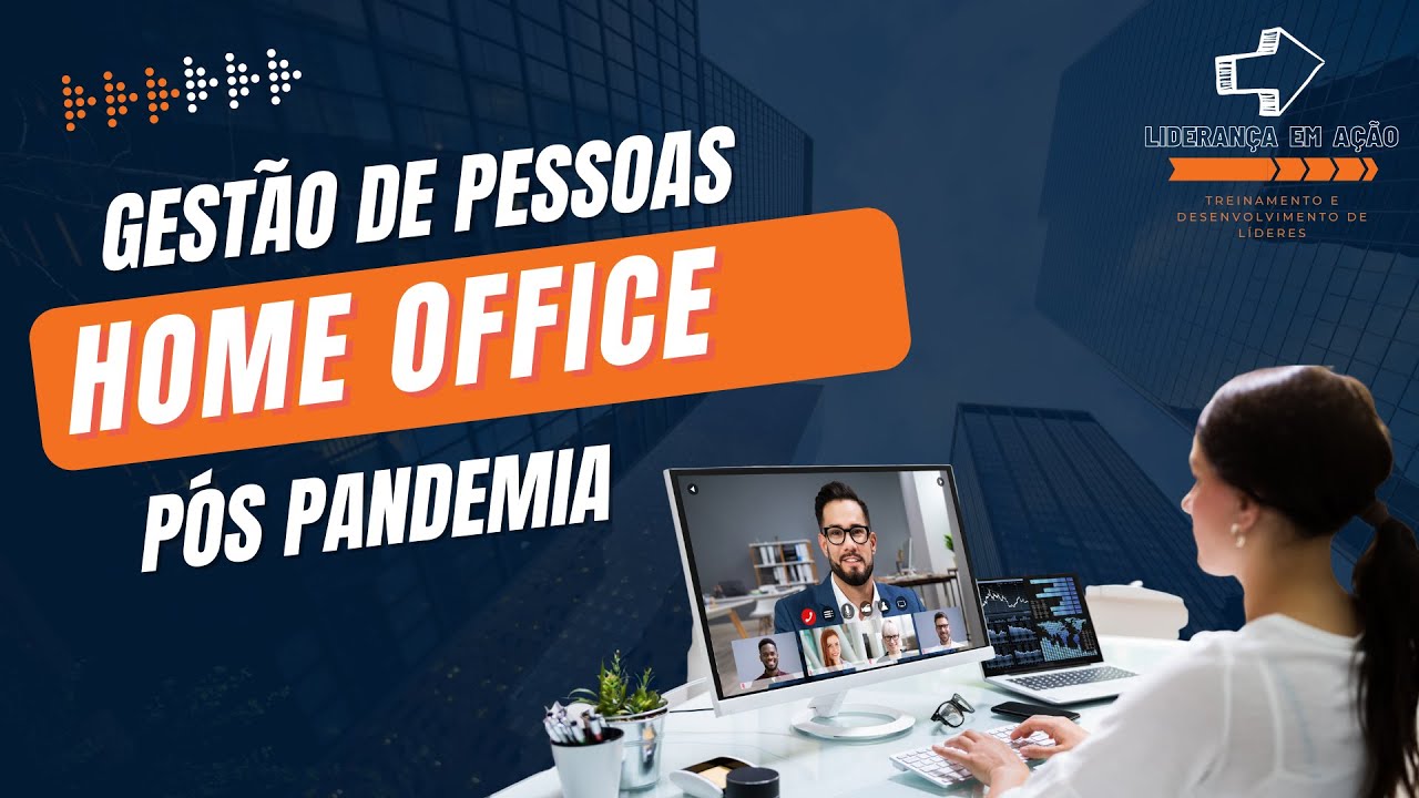COMO SER L&Iacute;DER NO HOME OFFICE | Metodologia de gest&atilde;o a dist&acirc;ncia!