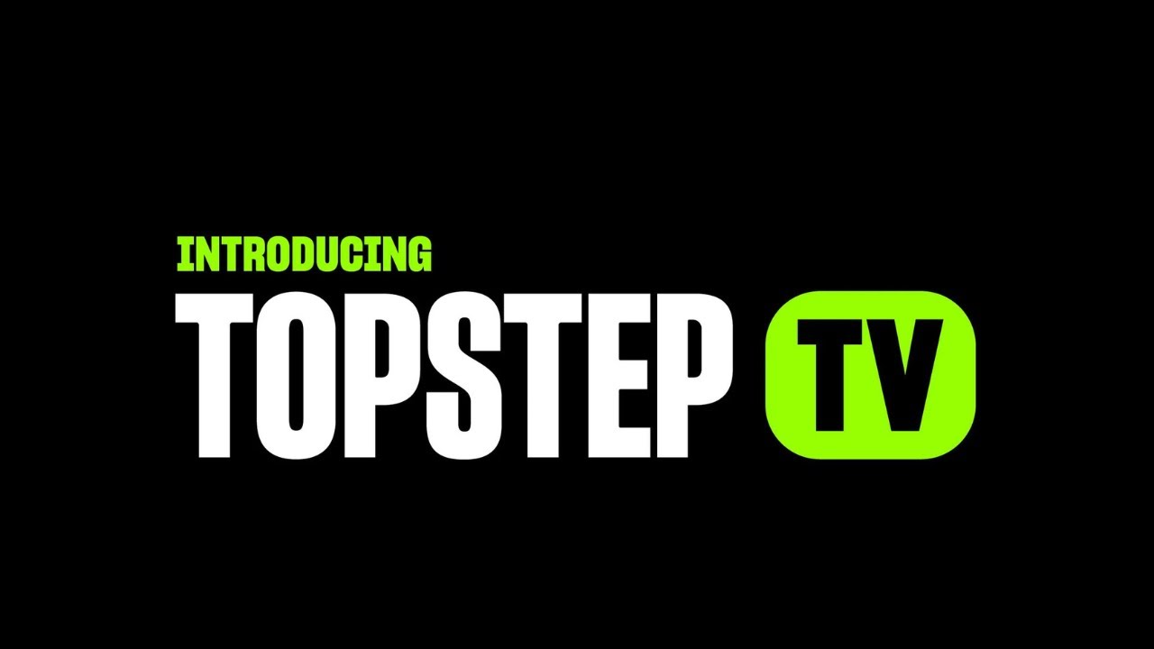 Welcome to TopstepTV!
