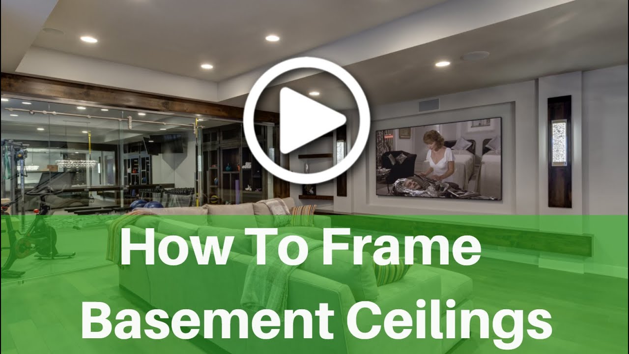 How to Frame a Basement Ceiling