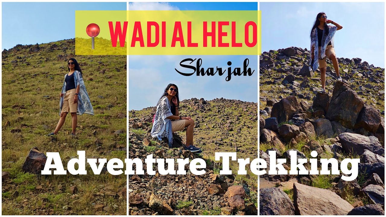 Wadi Al Helo Trekking | Adventure Travel | Sharjah | Kalba | Public Transportation