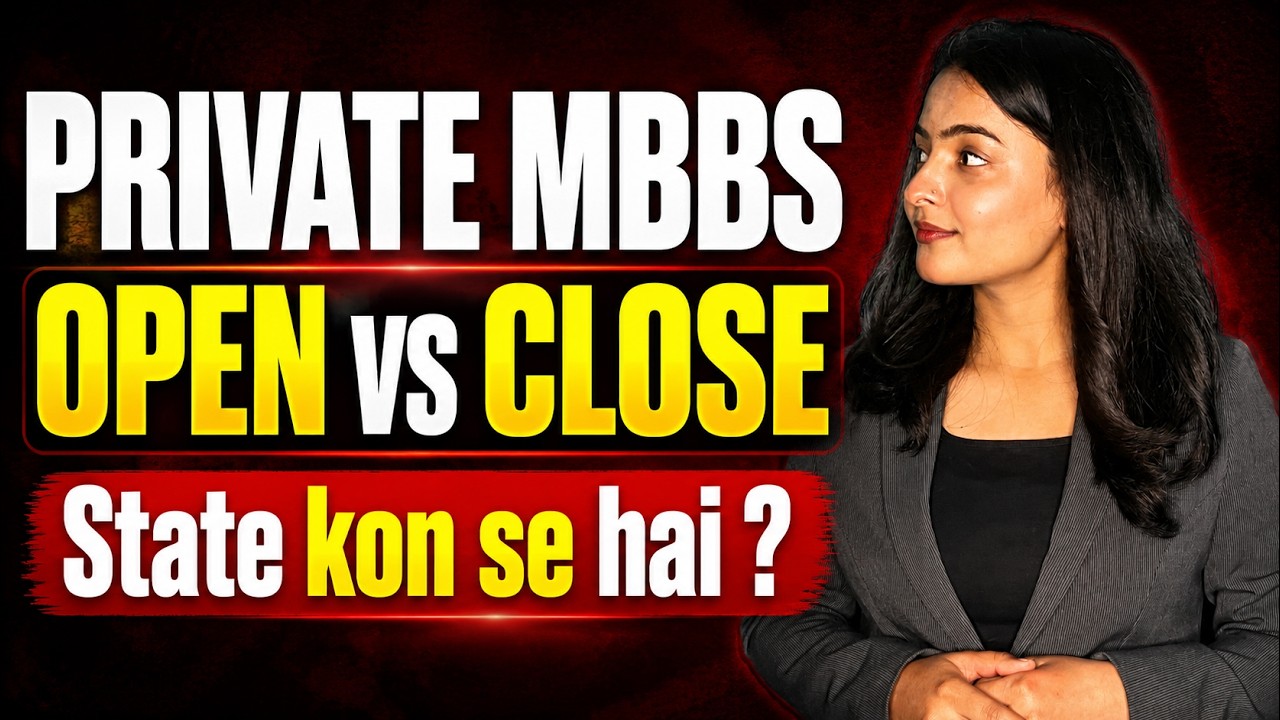 MBBS Admission 2026: Open vs Closed States Explained | Best States for Private MBBS