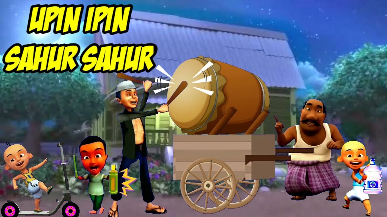 Animasi Sahur Sahur | Upin Ipin Bangunin Sahur | Sahur Sahur