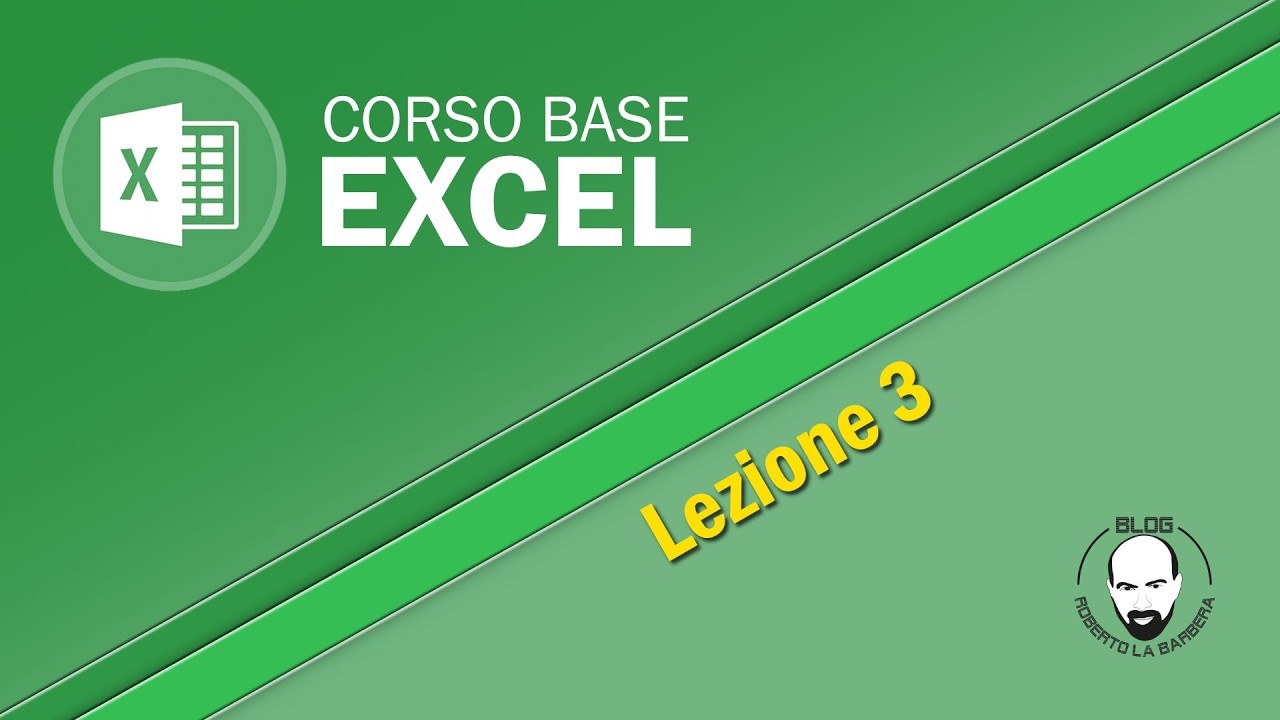 Corso base di Excel - lezione n. 3