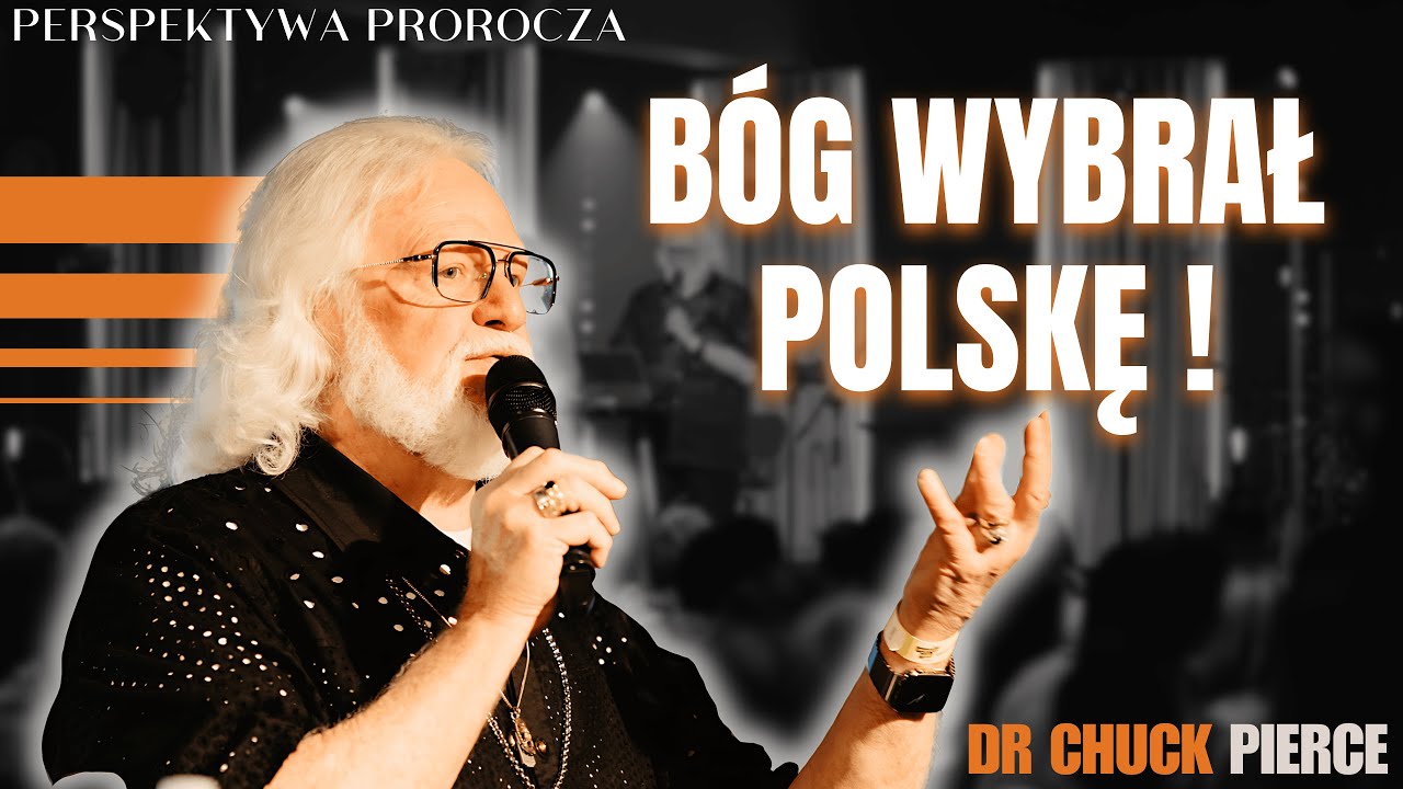 Bóg ma wielki plan dla Polski! | Dr CHUCK PIERCE