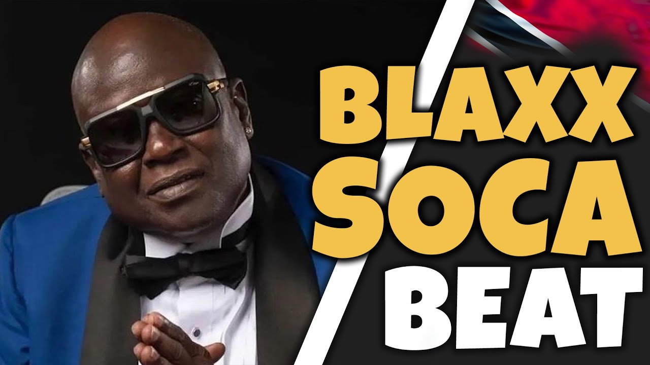 Blaxx - Soca Instrumental Beat 2023