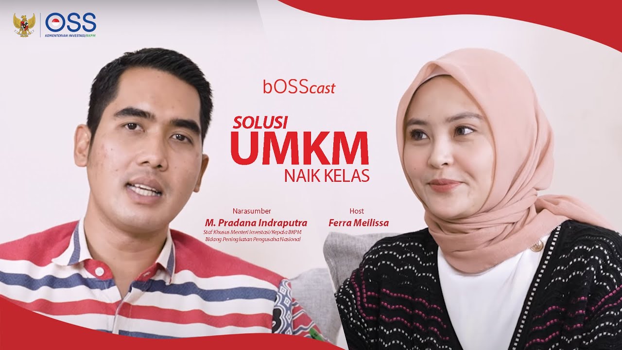 Solusi UMKM naik kelas bersama Pradana Indraputra - BOSSCAST