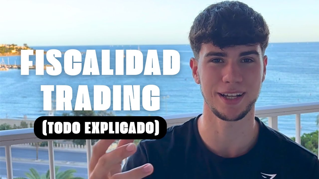 Fiscalidad en Trading: Lo que debes saber para Vivir del Trading tranquilo