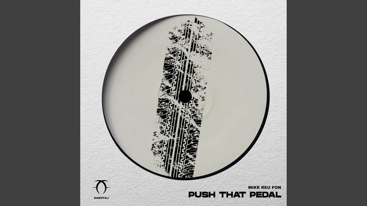Push That Pedal