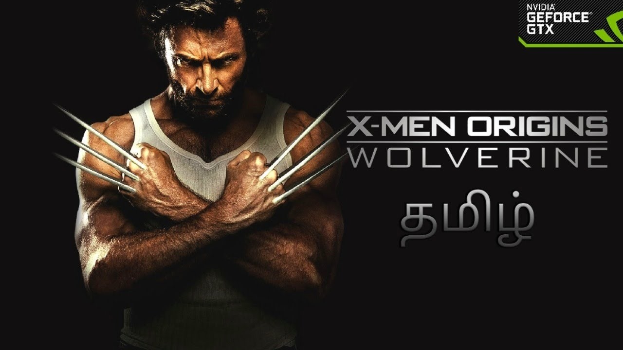 X-Men Origins : Wolverine வெறித்தனம் Part 1 Live Tamil Gaming