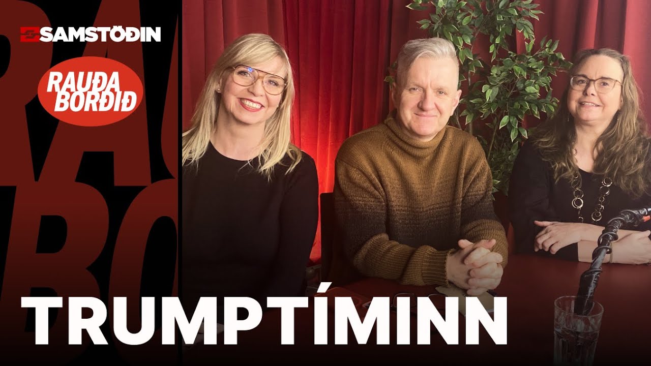 Rauða borðið 21. jan. - Trumptíminn
