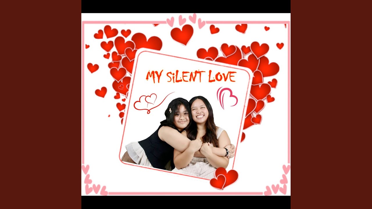 My Silent Love
