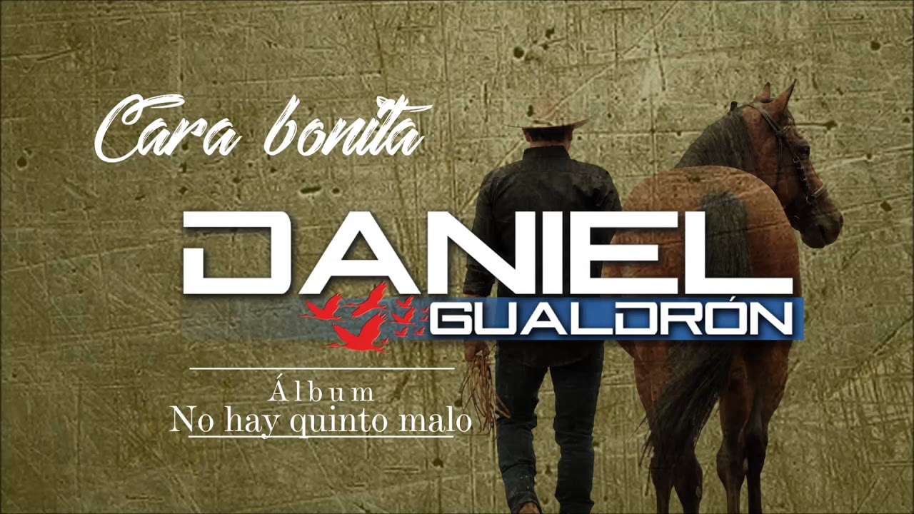 Danierl Gualdrón - Cara bonita (Audio)