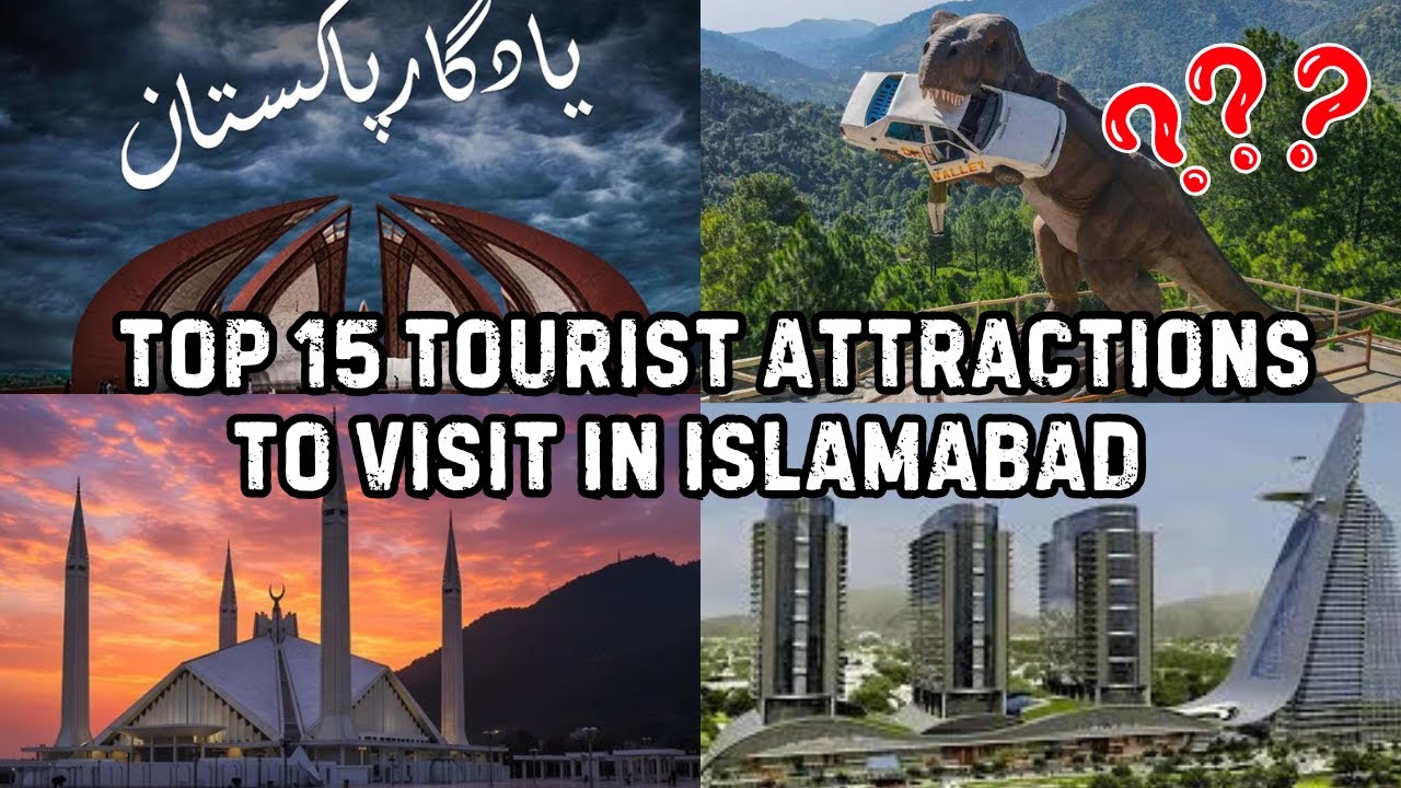 Top 15 Places to Visit in Islamabad: Your Ultimate Pakistan Travel Guide