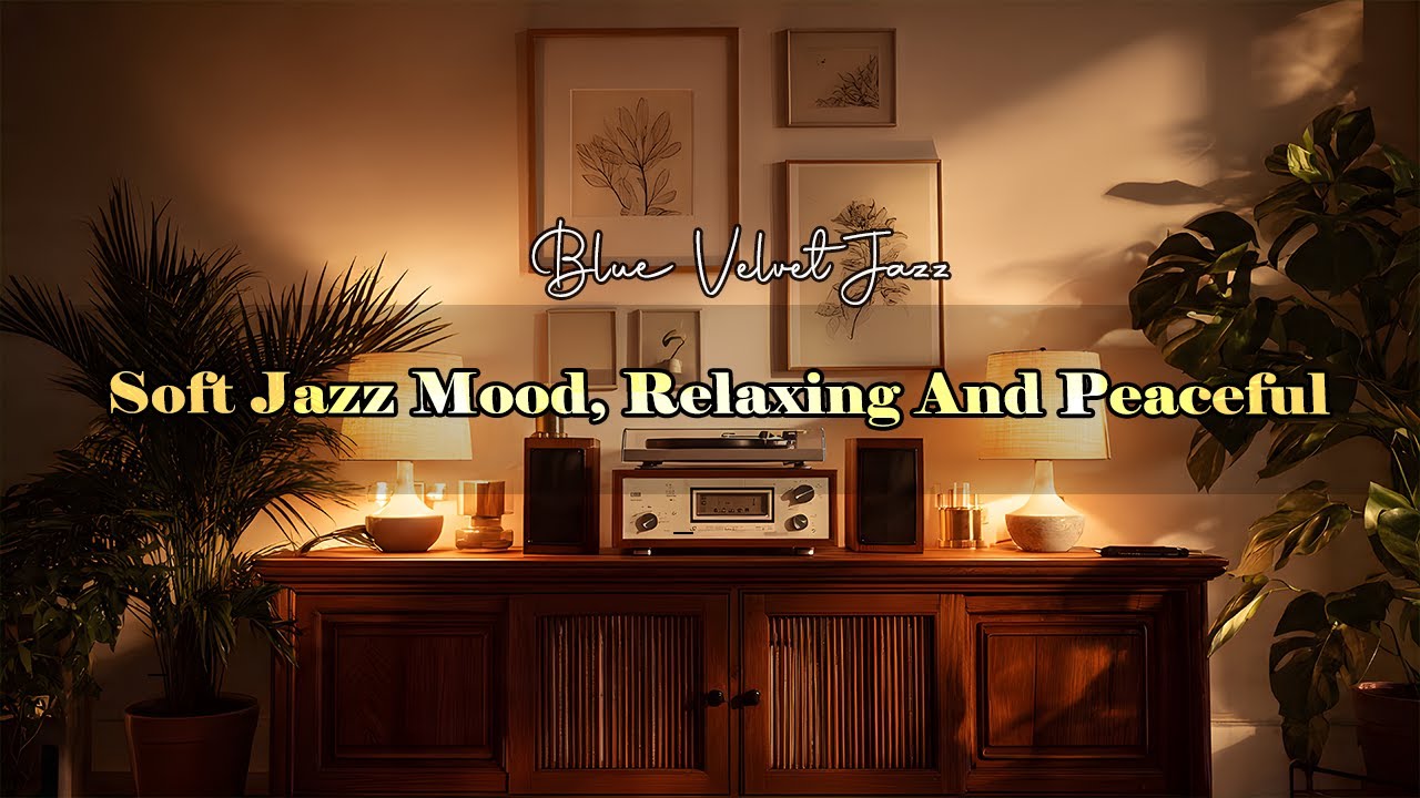 Blue Velvet Jazz 🎷 Smooth Jazz for Work & Chill 📖