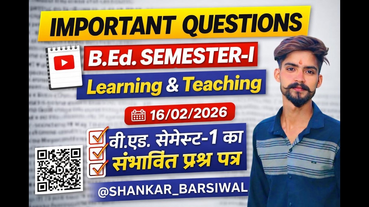 B.Ed Semester 1 Important Questions 2026 | Learning & Teaching | 16 Feb Exam 🔥