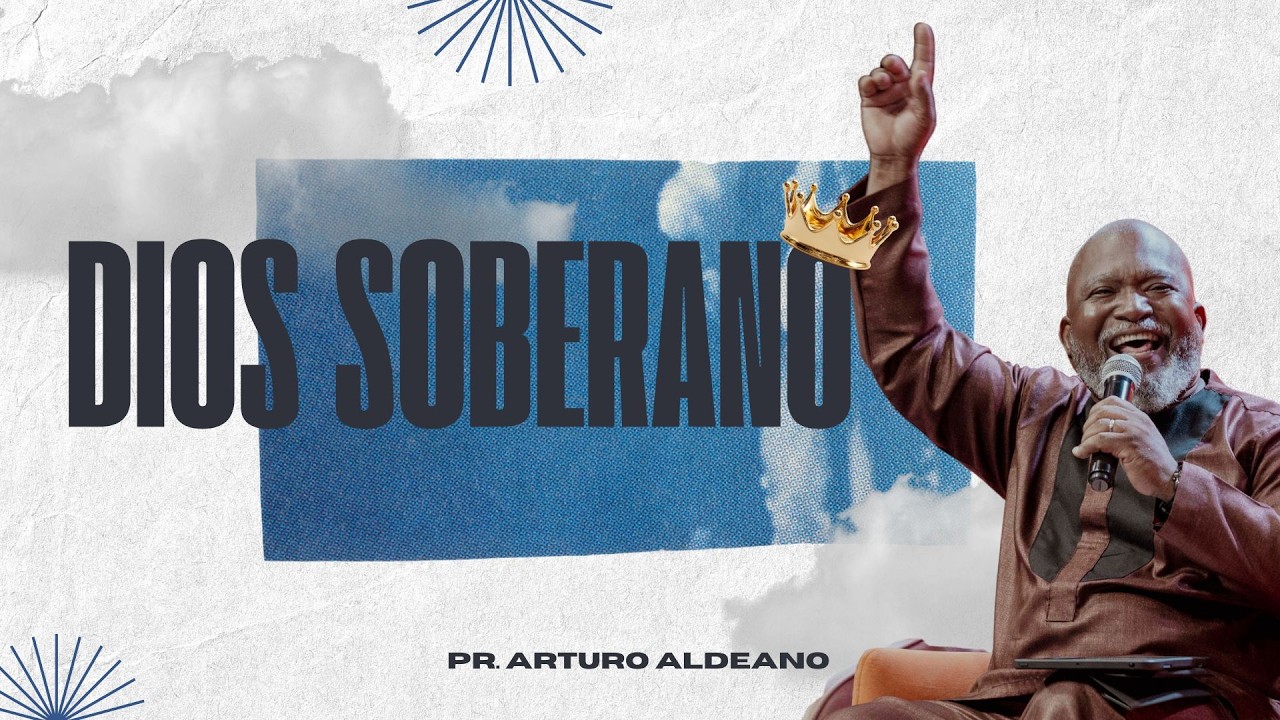 DIOS SOBERANO  |  Pr. Arturo Aldeano  |  JIREH