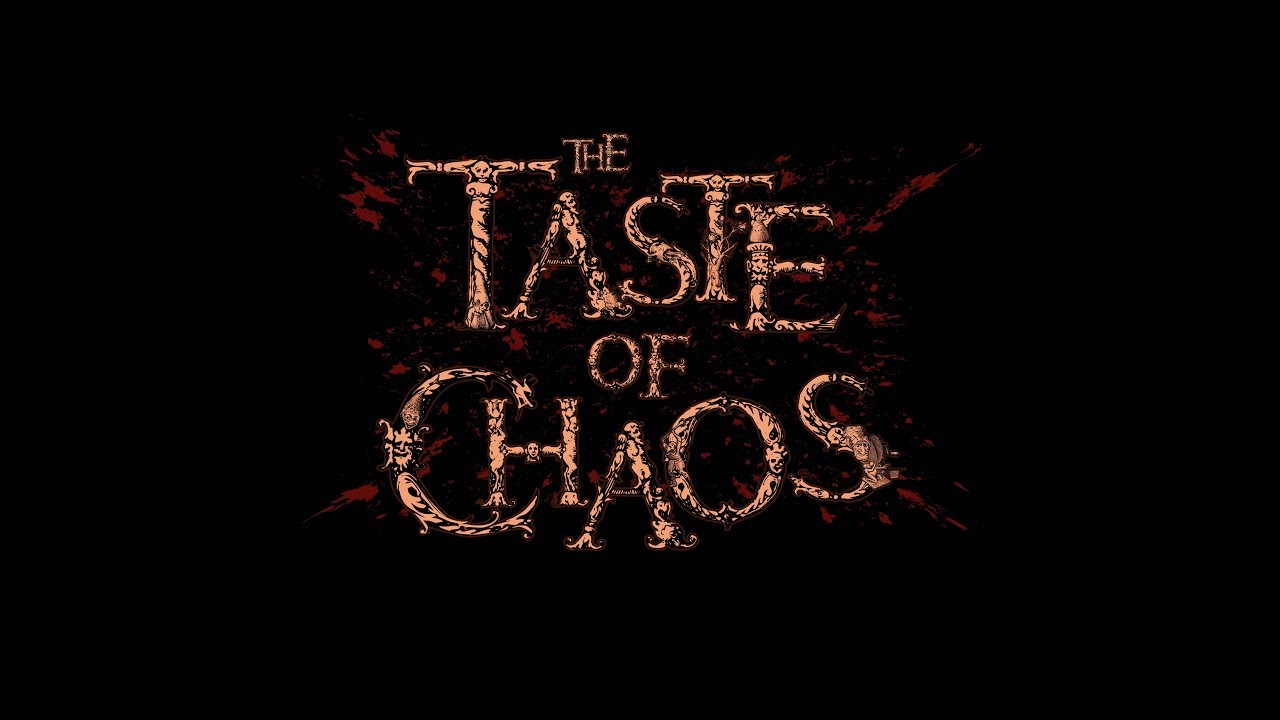 The TASTE of CHAOS - what we are (OFFICIAL)