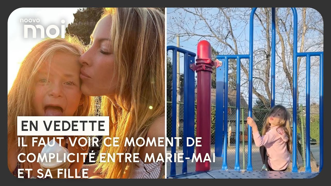 Il faut voir ce moment de complicité entre Marie-Mai et sa fille