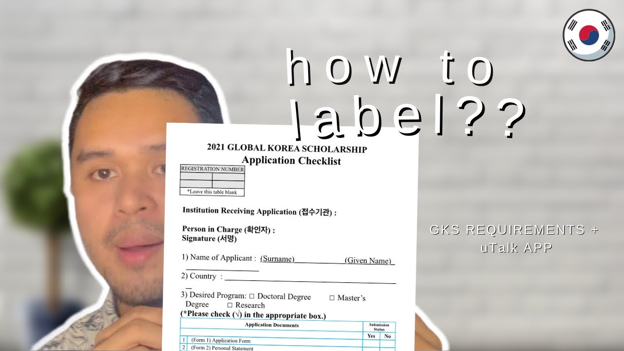 REQUIREMENTS | GLOBAL KOREA SCHOLARSHIP (GKS/KGSP) 2021 + uTalk APP + GIVEAWAY