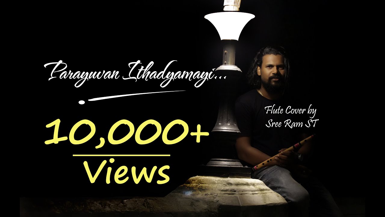 Parayuvan Ithadyamayi | Flute Cover | SreeRam ST