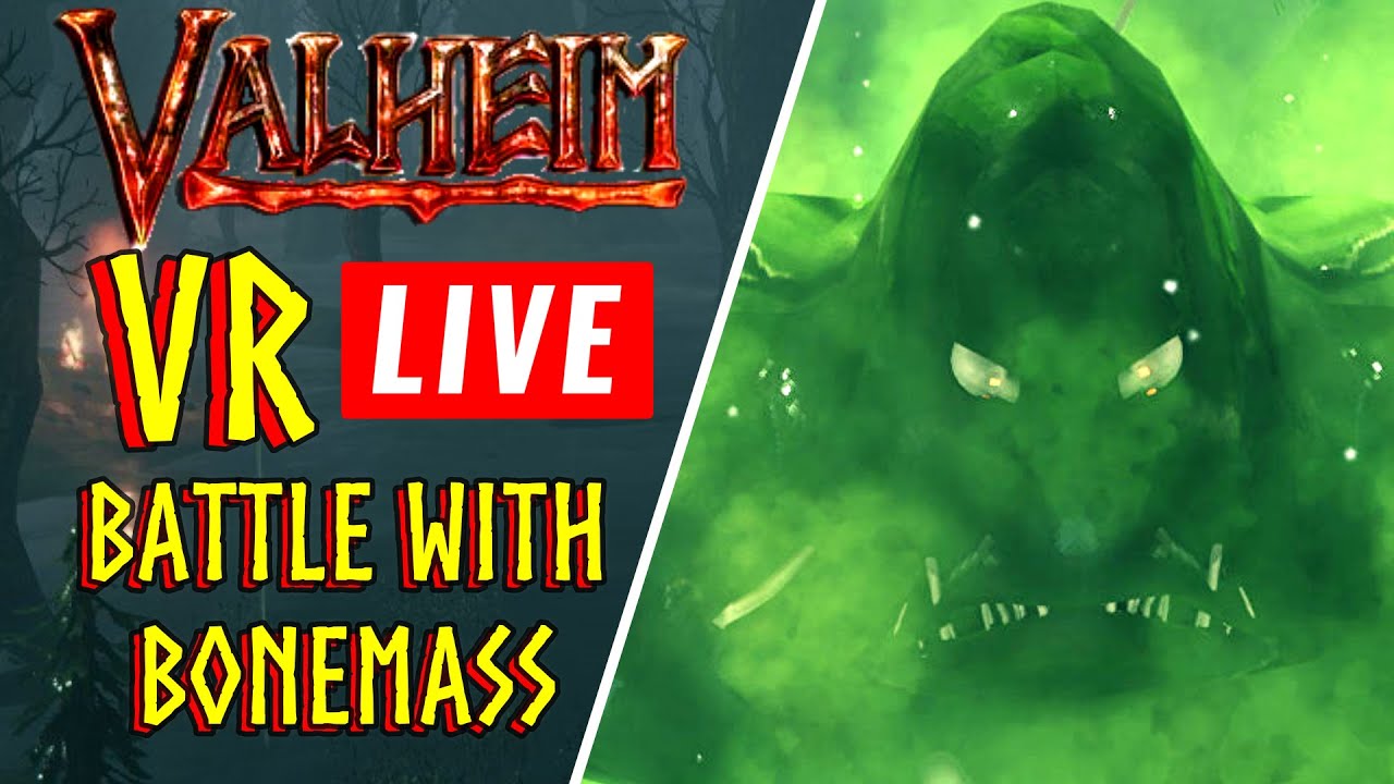 VALHEIM VR | BATTLE WITH BONEMASS LIVESTREAM