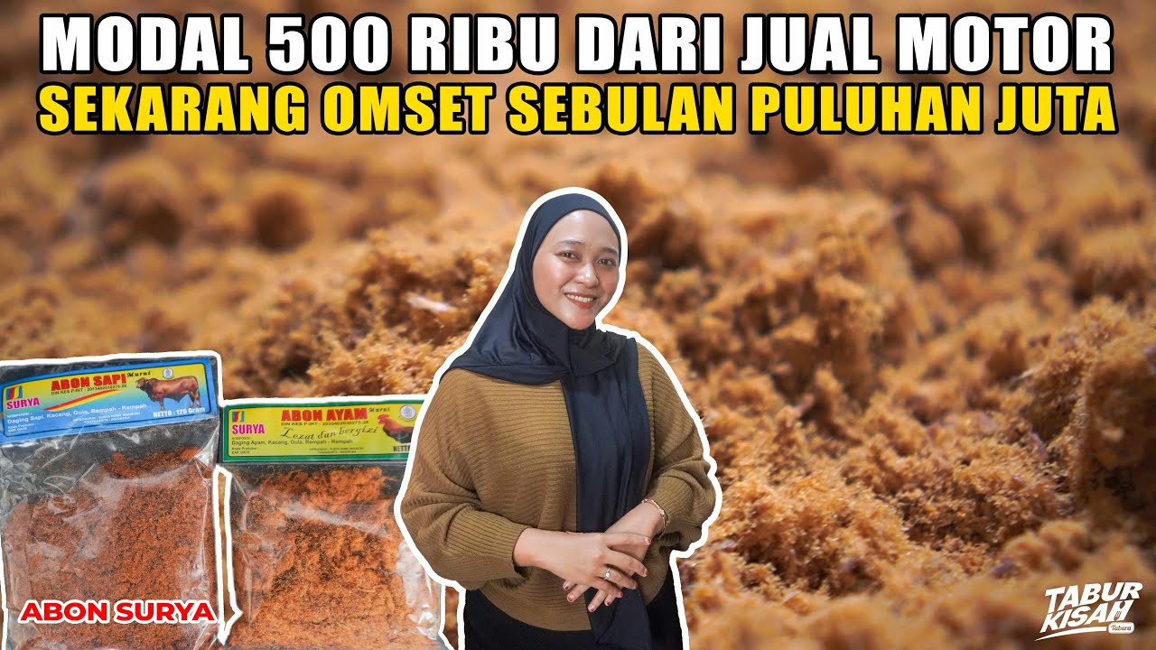 MODAL 500 RIBU DARI JUAL MOTOR!!! - SEKARANG OMSET PULUHAN JUTA - ABON SURYA