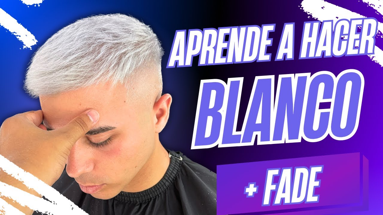 Cómo hacer un tinte BLANCO en hombre - Tutorial paso a paso (CURSO DE BARBERÍA)