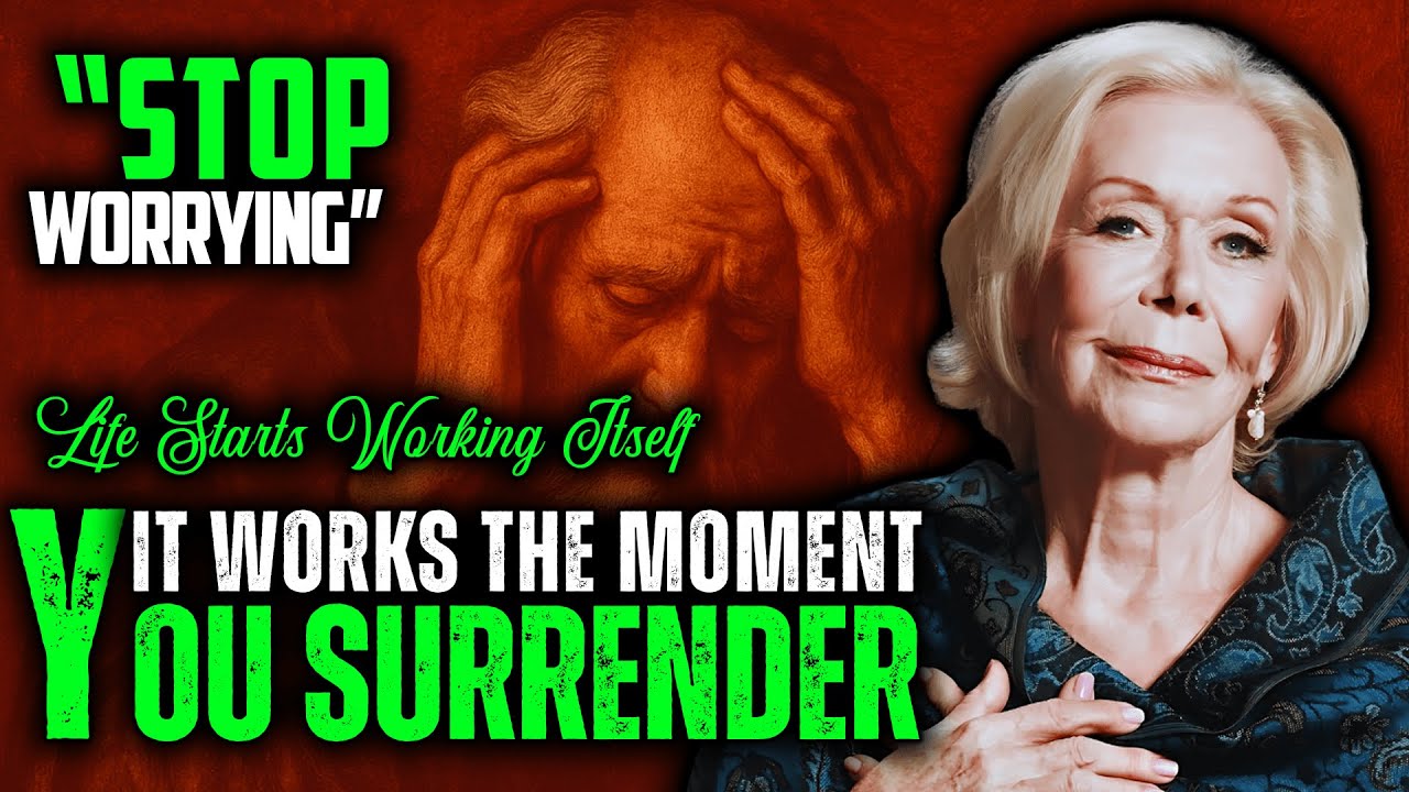 Stop Worrying - That’s When Life Starts Working | Louise Hay