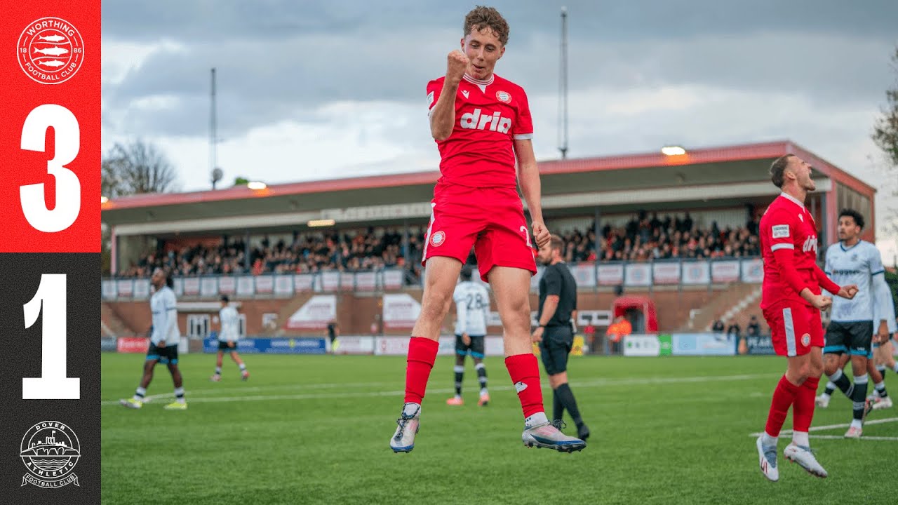 🔥 THREE WINS ON THE BOUNCE  | Worthing 3-1 Dover Athletic | Highlights