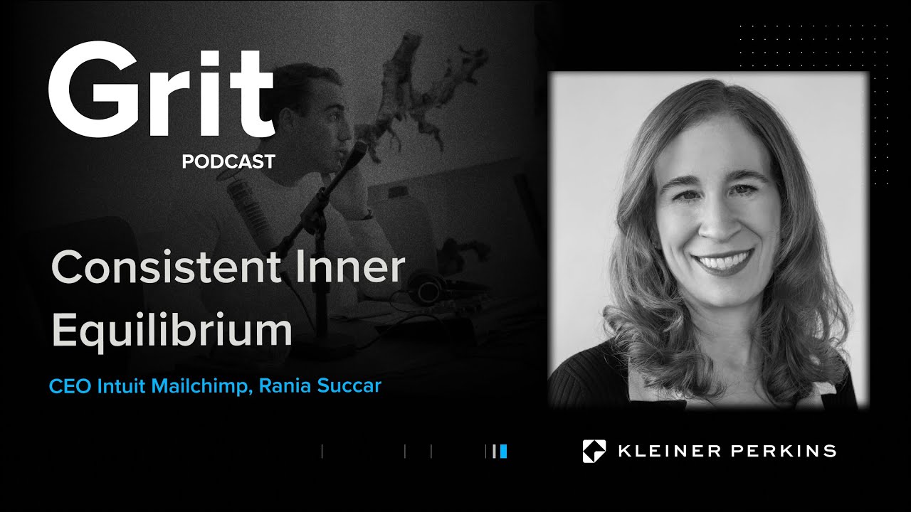 Подкаст Grit &mdash; генеральный директор Intuit Mailchimp Рания Суккар