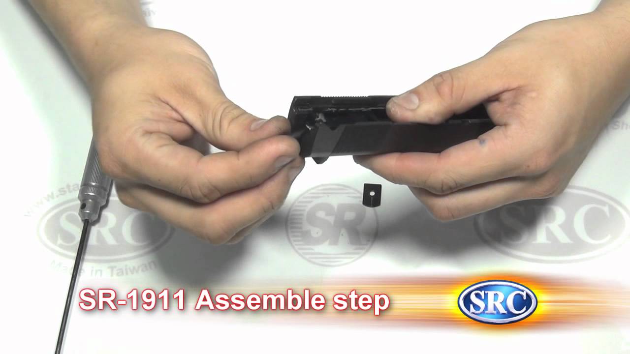 SRC SR-1911 Full Metal GBB 6mm Airsoft Pistol disassemble & Assemble step