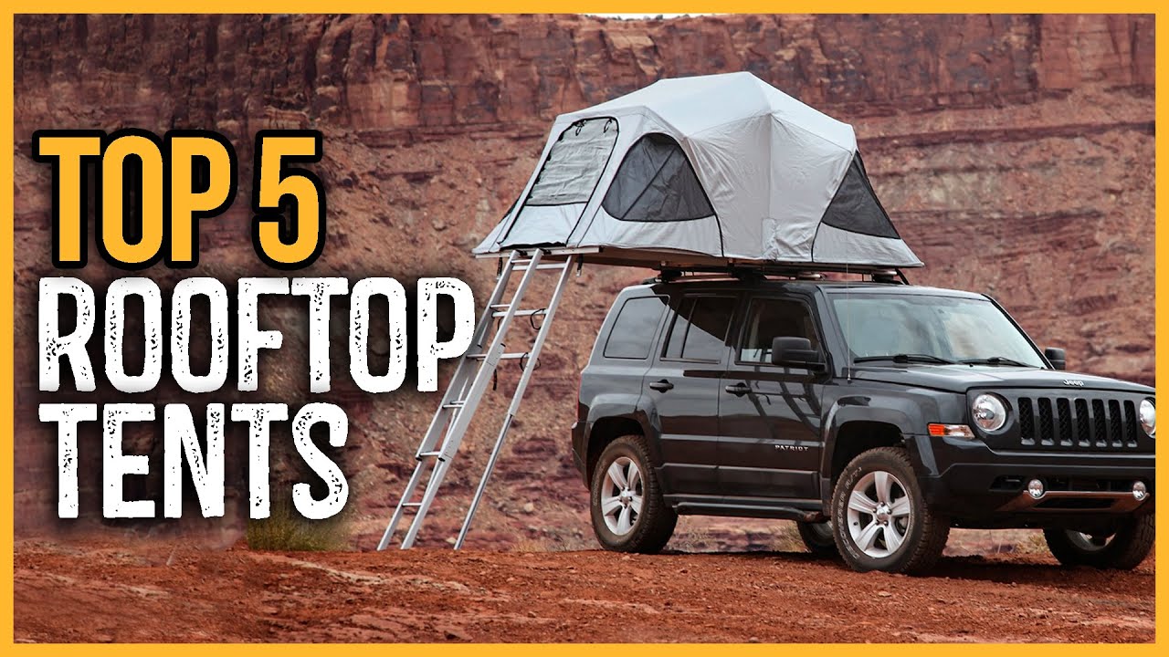 Best Rooftop Tents 2023 | Top 5 Best Rooftop Tents for Camping & Outdoors