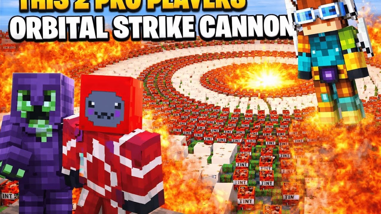 2 Minecraft pros VS Orbinal Strike Cannon