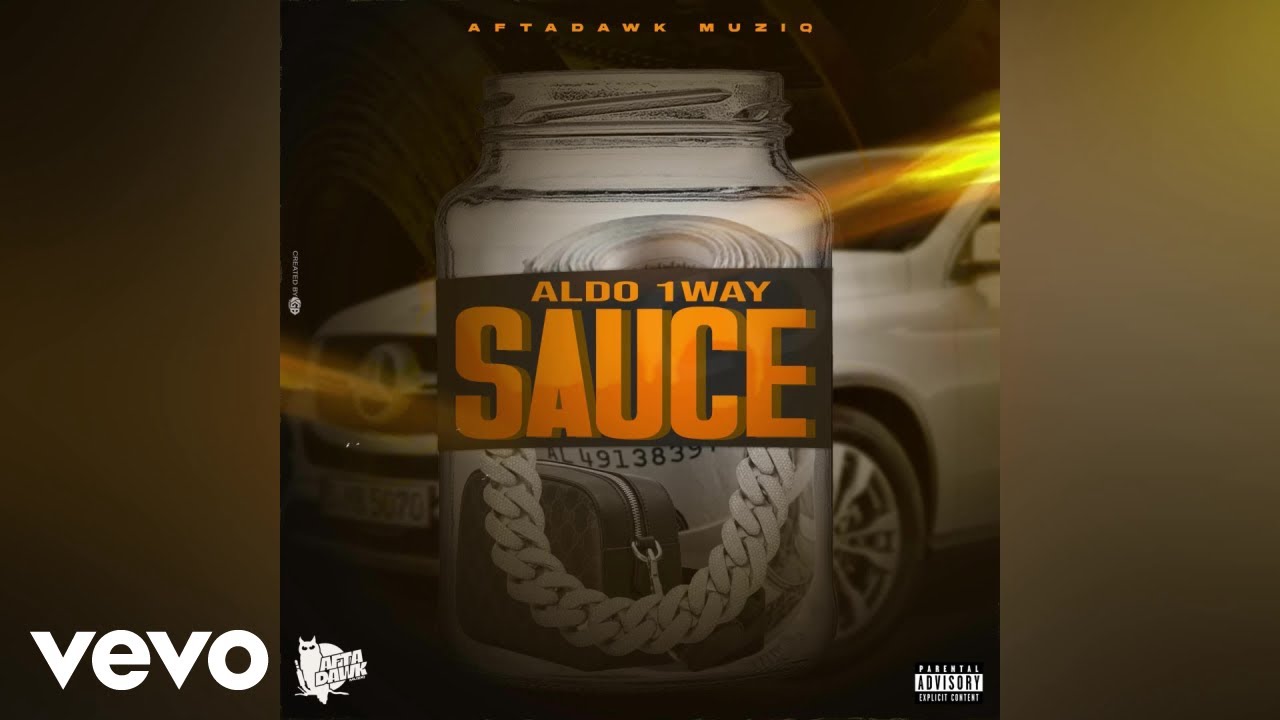 Aldo 1Way, Afta Dawk - Sauce (Official Audio)