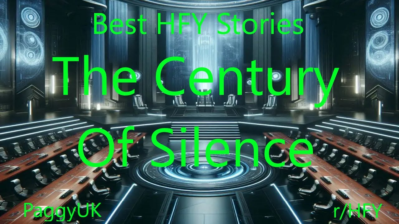Best HFY Stories: The Century Of Silence