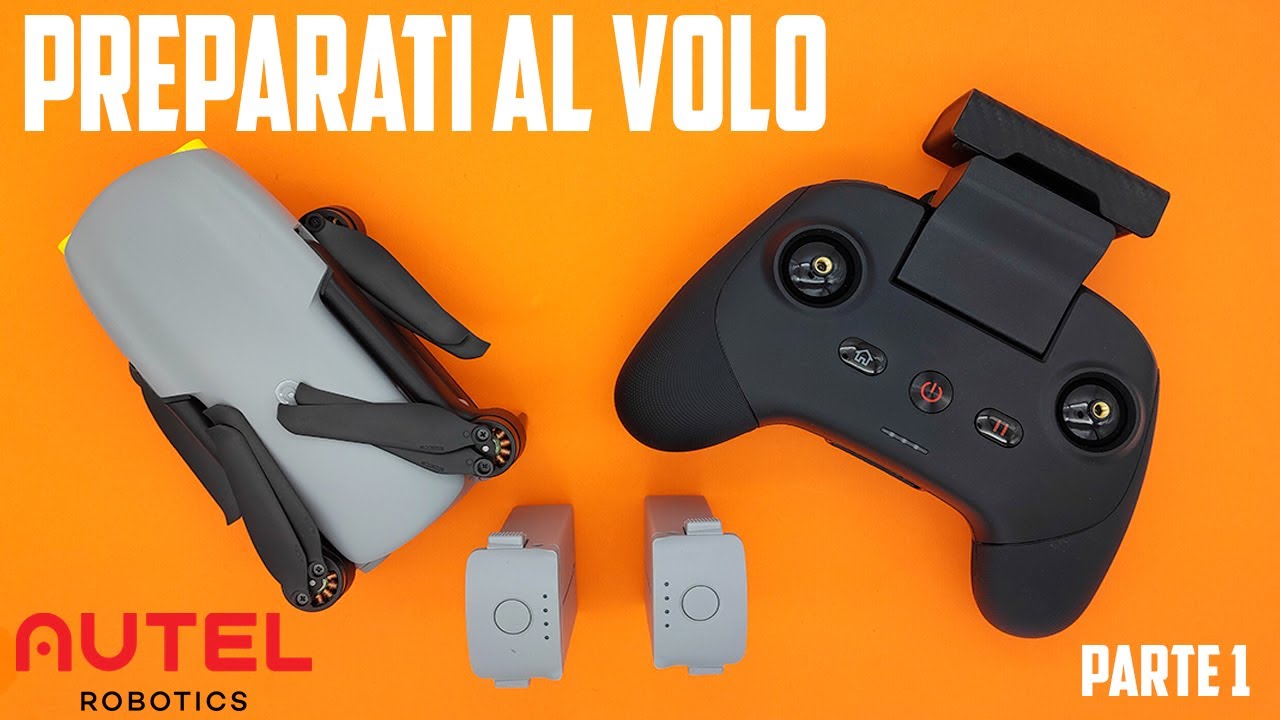 AUTEL Evo Nano PLUS - TUTORIAL di preparazione al volo - PARTE 1