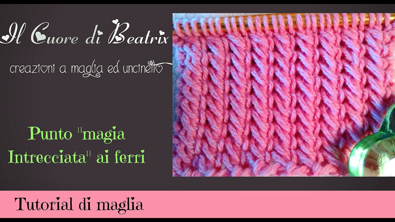 Tutorial di maglia Punto magia intrecciata