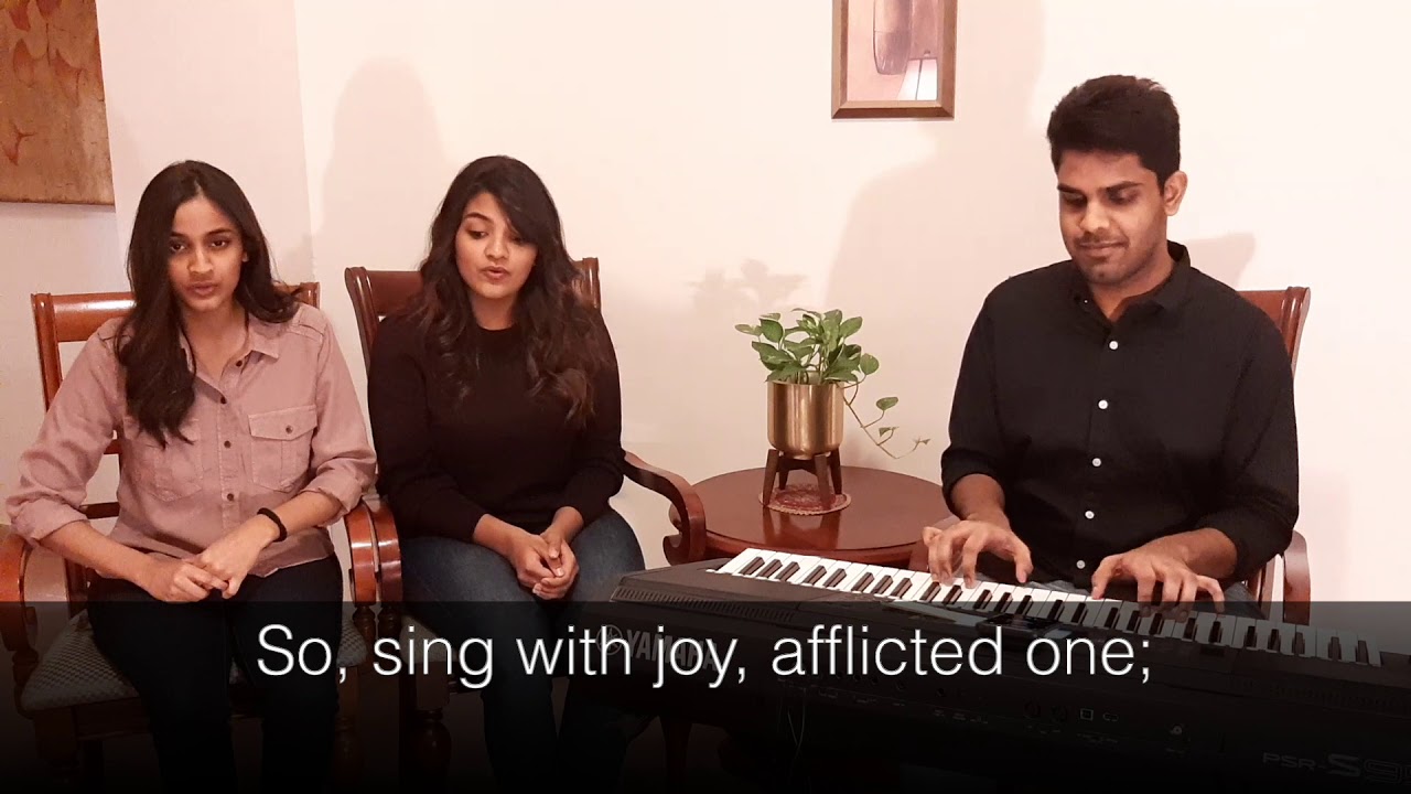 Afflicted Saint, to Christ draw near (But God Hymn Series) - Richa, Rhea & Roshan Samuel